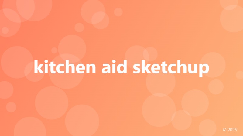 kitchen aid sketchup